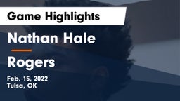 Nathan Hale  vs Rogers  Game Highlights - Feb. 15, 2022