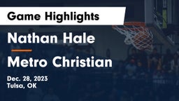 Nathan Hale  vs Metro Christian  Game Highlights - Dec. 28, 2023