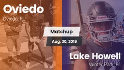 Matchup: Oviedo vs. Lake Howell  2019