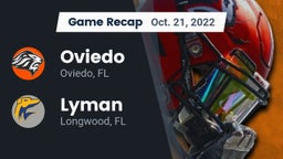 Recap: Oviedo  vs. Lyman  2022