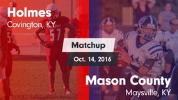 Matchup: Holmes vs. Mason County  2016
