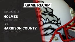 Recap: Holmes  vs. Harrison County  2016