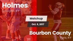 Matchup: Holmes vs. Bourbon County  2017