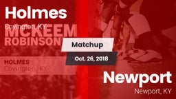 Matchup: Holmes vs. Newport  2018