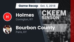 Recap: Holmes  vs. Bourbon County  2018