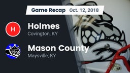 Recap: Holmes  vs. Mason County  2018