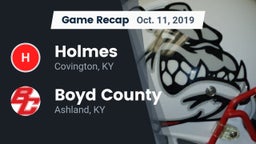 Recap: Holmes  vs. Boyd County  2019