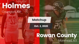 Matchup: Holmes vs. Rowan County  2020