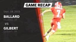 Recap: Ballard  vs. Gilbert  2015