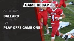 Recap: Ballard  vs. play-offs game one 2015