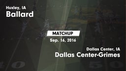 Matchup: Ballard vs. Dallas Center-Grimes  2016