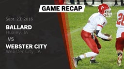 Recap: Ballard  vs. Webster City  2016