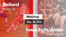 Matchup: Ballard vs. Iowa Falls/Alden  2016