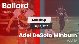 Matchup: Ballard vs. Adel DeSoto Minburn 2017