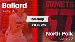 Matchup: Ballard vs. North Polk  2019