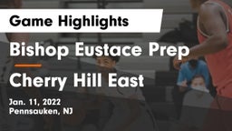 Bishop Eustace Prep  vs Cherry Hill East  Game Highlights - Jan. 11, 2022