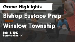 Bishop Eustace Prep  vs Winslow Township  Game Highlights - Feb. 1, 2022