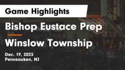 Bishop Eustace Prep  vs Winslow Township  Game Highlights - Dec. 19, 2023