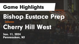 Bishop Eustace Prep  vs Cherry Hill West  Game Highlights - Jan. 11, 2024