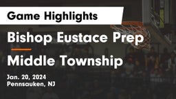 Bishop Eustace Prep  vs Middle Township  Game Highlights - Jan. 20, 2024