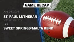 Recap: St. Paul Lutheran  vs. Sweet Springs/Malta Bend 2016