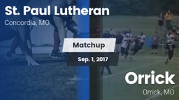 Matchup: St. Paul Lutheran vs. Orrick  2017