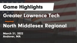 Greater Lawrence Tech  vs North Middlesex Regional  Game Highlights - March 31, 2022
