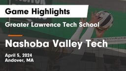 Greater Lawrence Tech School vs Nashoba Valley Tech  Game Highlights - April 5, 2024