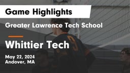 Greater Lawrence Tech School vs Whittier Tech Game Highlights - May 22, 2024