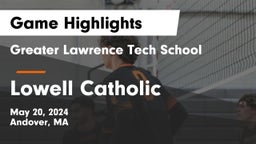 Greater Lawrence Tech School vs Lowell Catholic  Game Highlights - May 20, 2024