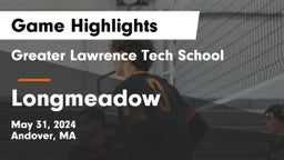 Greater Lawrence Tech School vs Longmeadow  Game Highlights - May 31, 2024