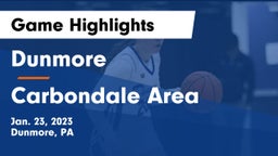 Dunmore  vs Carbondale Area  Game Highlights - Jan. 23, 2023