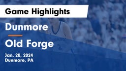 Dunmore  vs Old Forge  Game Highlights - Jan. 20, 2024