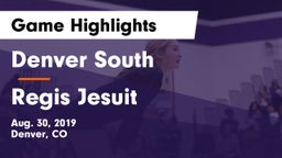 Denver South  vs Regis Jesuit Game Highlights - Aug. 30, 2019