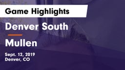 Denver South  vs Mullen Game Highlights - Sept. 12, 2019