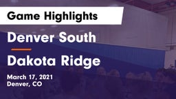 Denver South  vs Dakota Ridge  Game Highlights - March 17, 2021