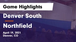 Denver South  vs Northfield  Game Highlights - April 19, 2021
