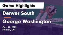 Denver South  vs George Washington  Game Highlights - Oct. 17, 2022