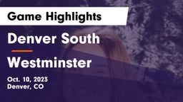 Denver South  vs Westminster  Game Highlights - Oct. 10, 2023