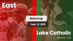 Matchup: East vs. Lake Catholic  2018