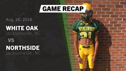 Recap: White Oak  vs. Northside  2016