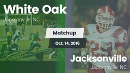 Matchup: White Oak vs. Jacksonville  2016