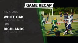 Recap: White Oak  vs. Richlands  2016