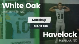 Matchup: White Oak vs. Havelock  2017