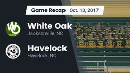 Recap: White Oak  vs. Havelock  2017