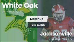 Matchup: White Oak vs. Jacksonville  2017