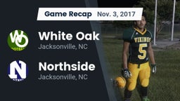 Recap: White Oak  vs. Northside  2017