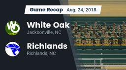 Recap: White Oak  vs. Richlands  2018