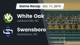 Recap: White Oak  vs. Swansboro  2019