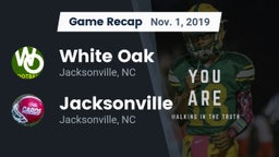 Recap: White Oak  vs. Jacksonville  2019
